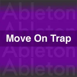 Move On TrapAbleton Templates