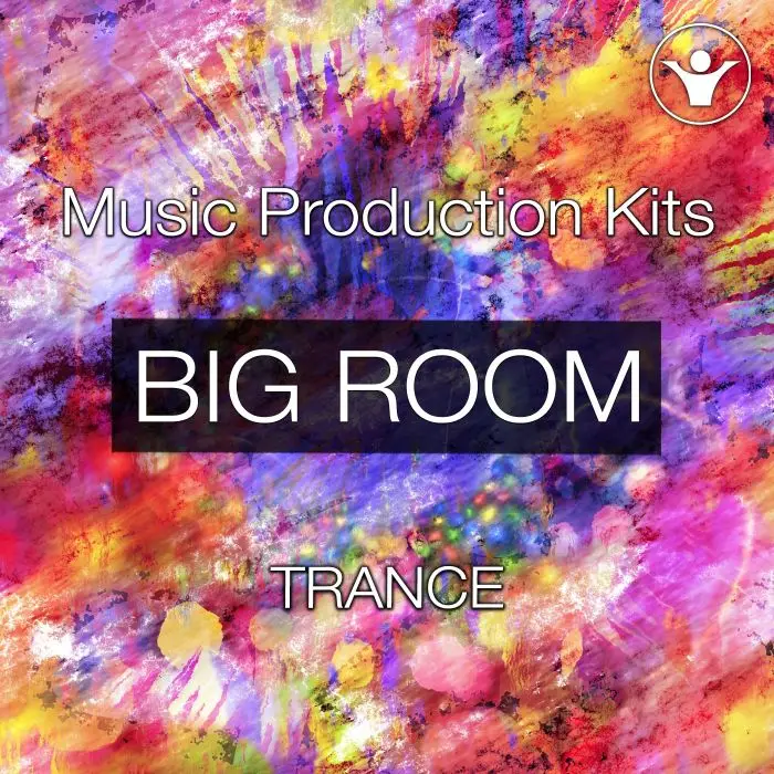 Big Room Trance (5 Construction Kits)Sample Packs, Serum Presets