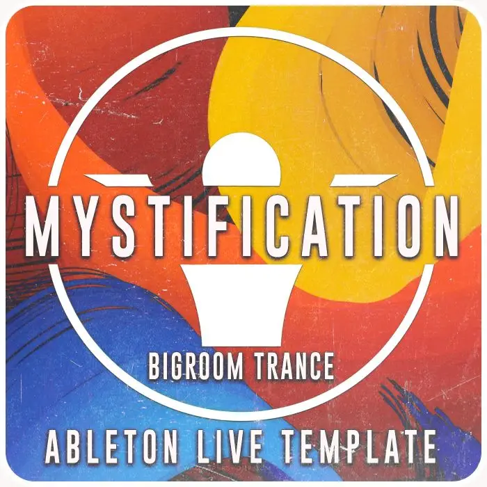 Ableton Live Project Template - Mystification Ableton Templates