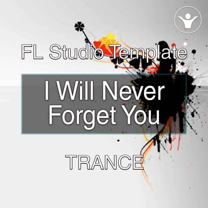 I Will Never Forget You FL Studio TemplateFL Studio Templates