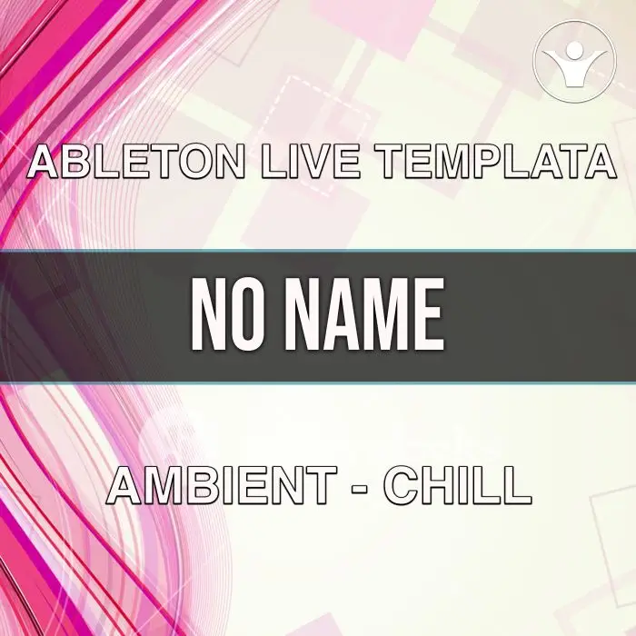 No Name - Ableton Live 10 TemplateAbleton Templates