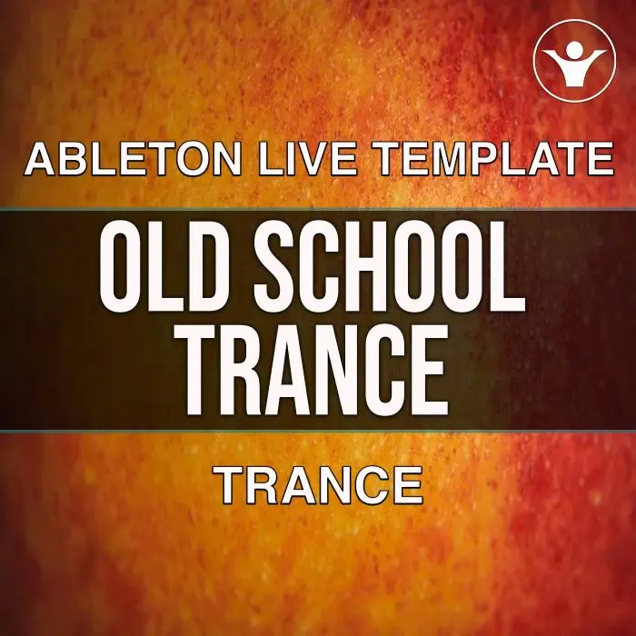 Old School Trance (Sander Kleinenberg Style) Ableton TemplateAbleton Templates