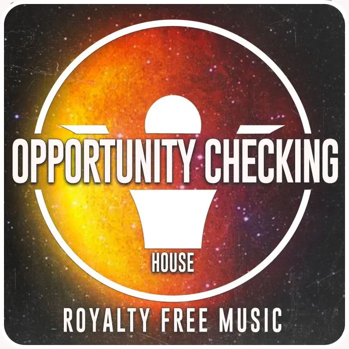 Opportunity CheckingStock Music