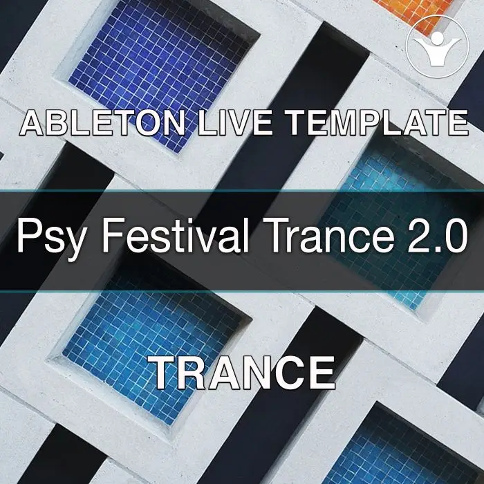 Psy Festival Trance 2.0 Ableton TemplateAbleton Templates