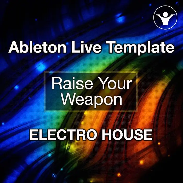 Raise Your WeaponAbleton Templates