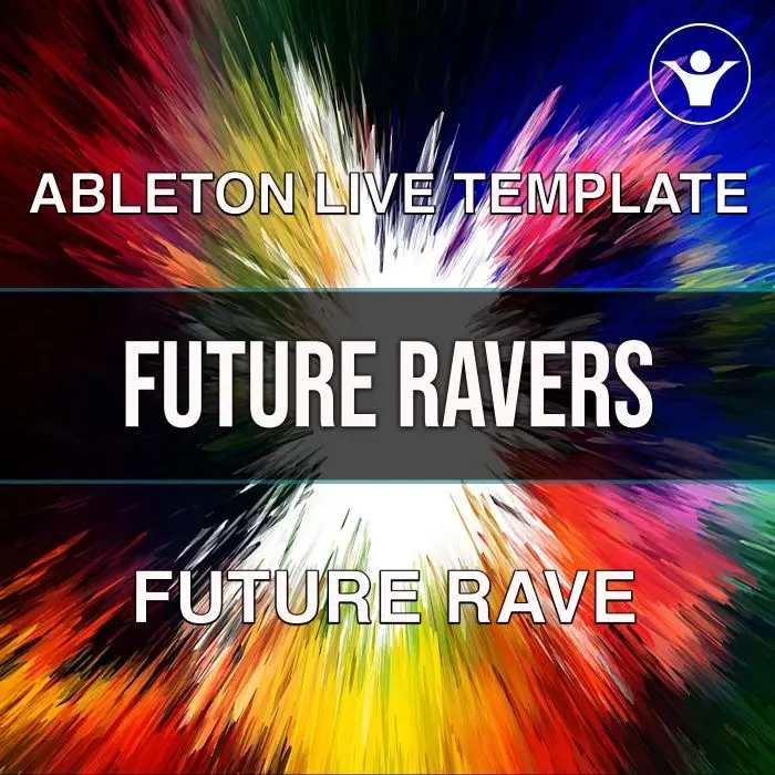 Future Ravers (Ableton Live 10 Template)Ableton Templates