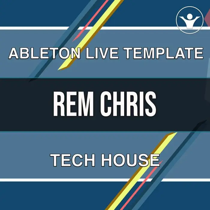 TECH HOUSE REM CHRIS TemplateAbleton Templates