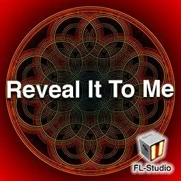 Reveal It To MeFL Studio Templates