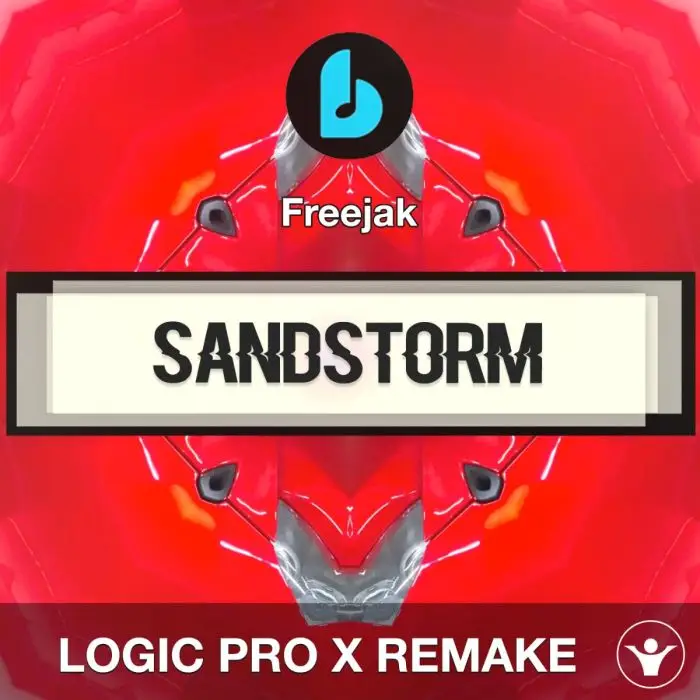 Sandstorm by Freejak Logic Pro X RemakeLogic Pro Templates