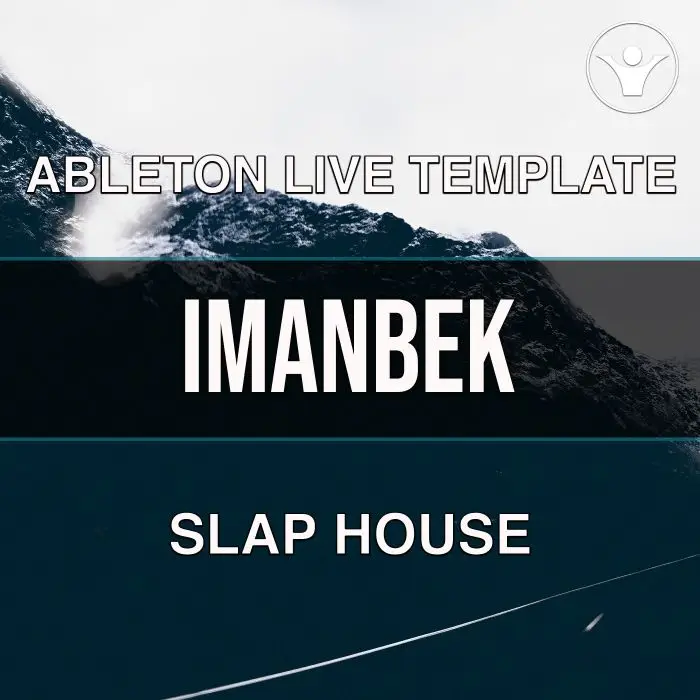 Slap House Imanbek Style Ableton TemplateAbleton Templates