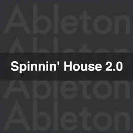 Spinnin' House 2.0Ableton Templates