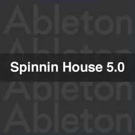 Spinnin'House 5.0Ableton Templates