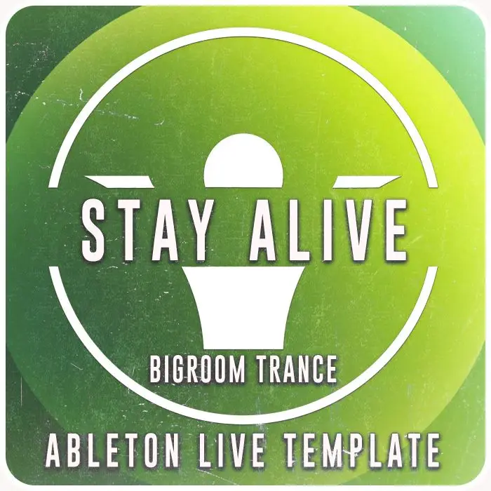 Ableton Live Project Template - Stay AliveAbleton Templates