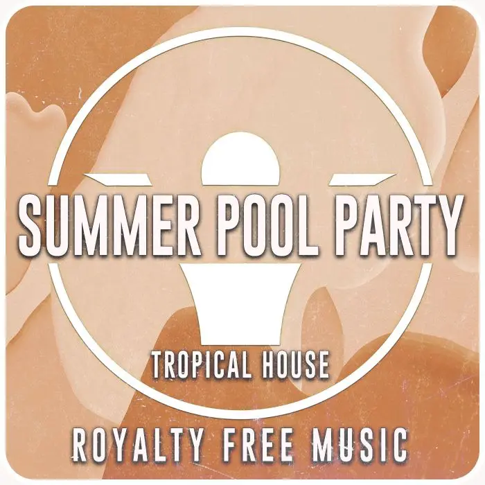 Summer Pool Party (Tropical House) - 5 VersionsStock Music