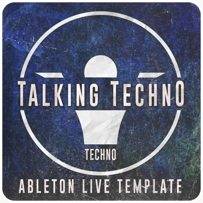Talking Techno Ableton Live TemplateAbleton Templates