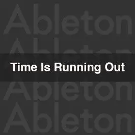 Time Is Running OutAbleton Templates