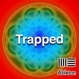 TRAPPED + PRESETSAbleton Templates
