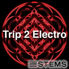 Trip2Electro - StemsAudio STEMS