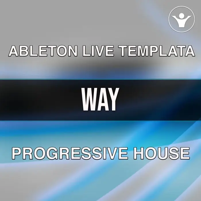Way - Ableton Live 10 TemplateAbleton Templates