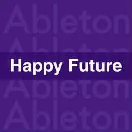 HAPPY FUTUREAbleton Templates