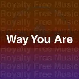 Way You AreStock Music