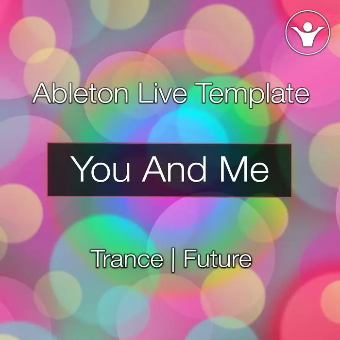 You and Me (Vocal Track) (Ableton Live10 Trance Template)Ableton Templates