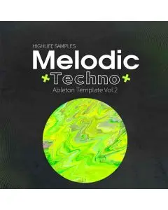 HighLife Samples Melodic Techno Ableton Template 2