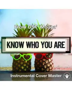 From OST 'Moana' - Know Who You Are (Instrumental Cover)