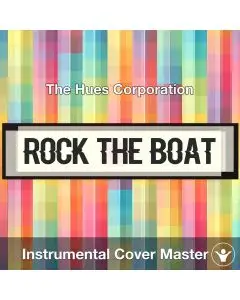 Rock the Boat - The Hues Corporation - Instrumental Cover