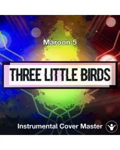 Maroon 5 - Three Little Birds (Instrumental Cover)