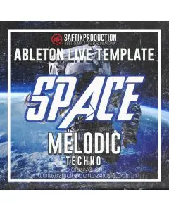 Space - Ableton Live Melodic Techno Template
