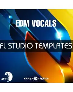 EDM Vocals - FL Studio 20.0.5 Template