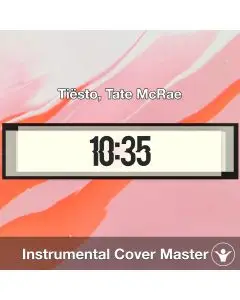 10.35 - Tiësto, Tate McRae - Instrumental Cover