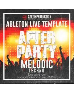 After Party - Melodic Techno Ableton Live Template (in style of Artbat)