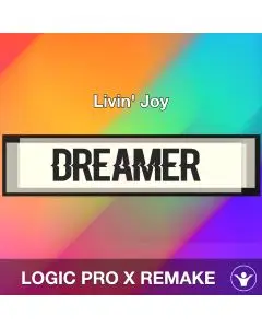 Dreamer - Livin' Joy - Logic Pro Remake