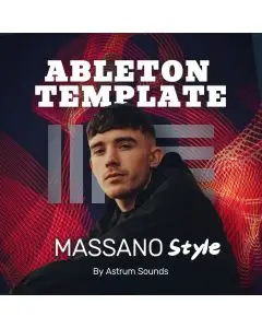 EDM Melodic Techno (Massano Style) - Ableton Live Template