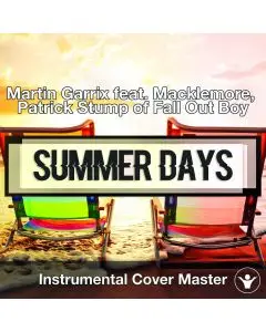 Martin Garrix feat. Macklemore, Patrick Stump of Fall Out Boy - Summer Days (Instrumental Cover)