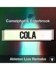 Cola (Camelphat & Elderbrook) Ableton Live Template Remake