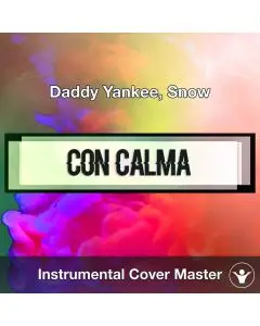 Daddy Yankee, Snow - Con Calma (Instrumental Cover)