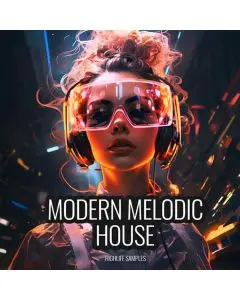 HighLife Samples Modern Melodic House