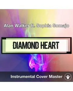 Alan Walker ft. Sophia Somajo - Diamond Heart (Instrumental Cover)
