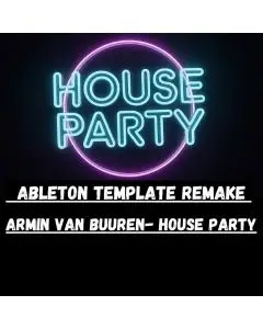 Armin van Buuren & Nicole Moudaber - House Party Template Remake