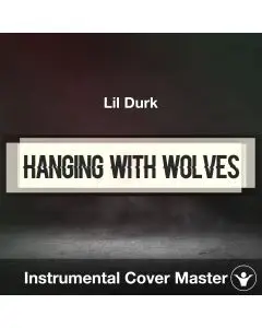 Hanging With Wolves - Lil Durk - Instrumental Cover