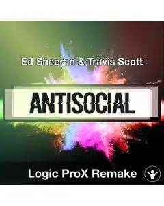 Antisocial (Ed Sheeran & Travis Scott) Logic X Remake Template