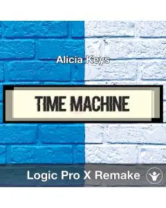 Time Machine (Alicia Keys) - Logic X Remake Template