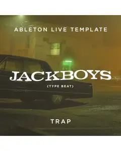 JACKBOYS Type Beat - Ableton Template