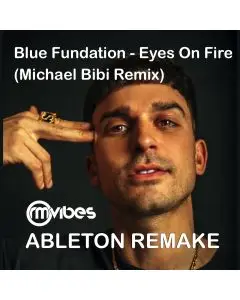 Michael Bibi - Eyes On Fire (Ableton Live Template)
