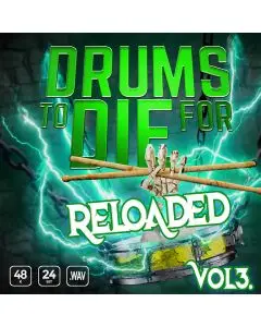 Drums To Die For Reloaded Vol. 3