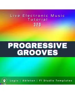 Progressive Grooves Trance Logic, Ableton, Fl Studio Template | Live Electronic Music Tutorial 325