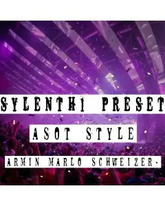 ASOT Style Presets for Sylenth1 + FLP (Armin, Marlo, Schweizer, Kandi)